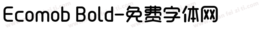 Ecomob Bold字体转换